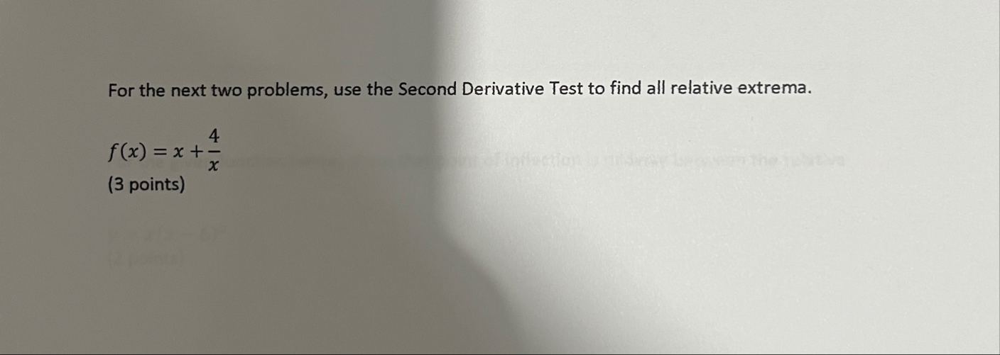 Solved For the next two problems, use the Second Derivative | Chegg.com