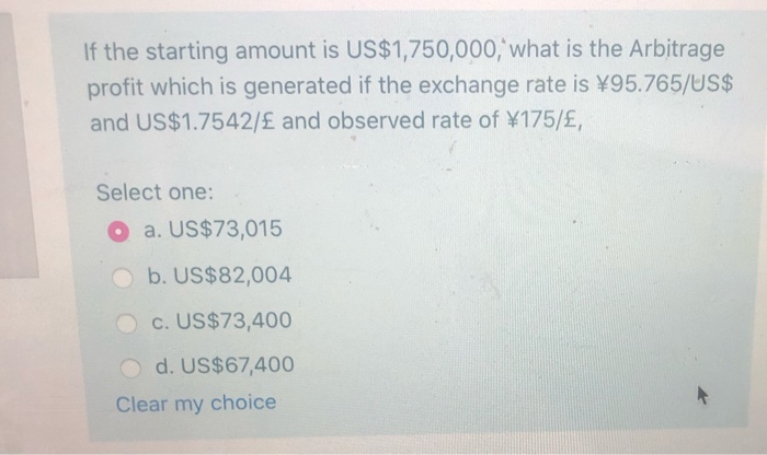 Solved If the starting amount is US$1,750,000, what is the | Chegg.com