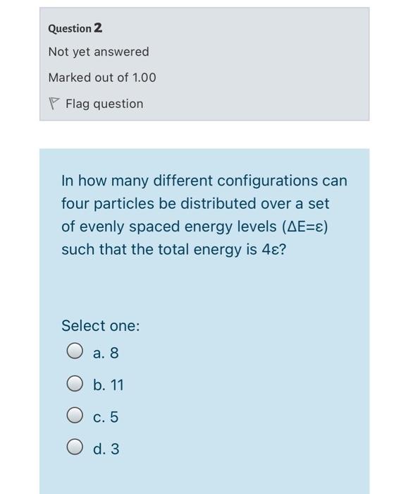 Solved Question 2 Not yet answered Marked out of 1.00 Flag | Chegg.com