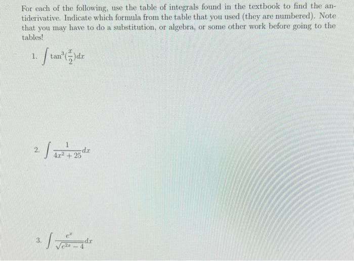 Solved For Each Of The Following, Use The Table Of Integrals | Chegg.com