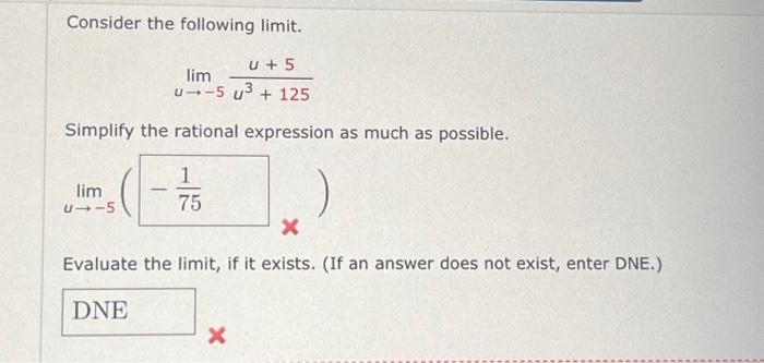 Solved Consider the following limit. u + 5 lim u -5 u³ + 125 | Chegg.com