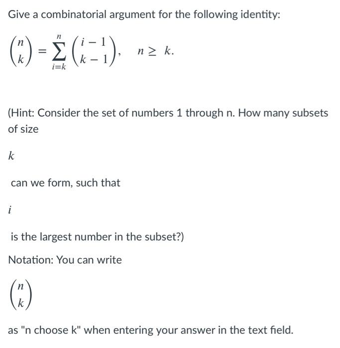 Solved Give A Combinatorial Argument For The Following | Chegg.com