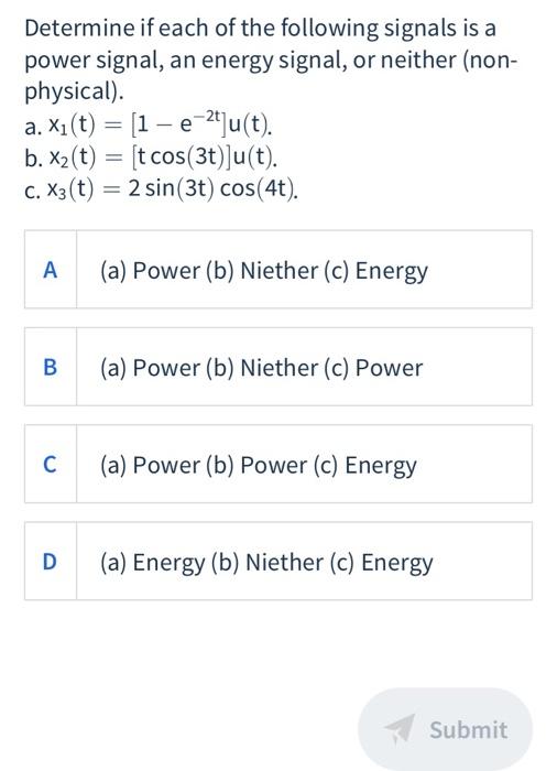 Solved Determine if each of the following signals is a power