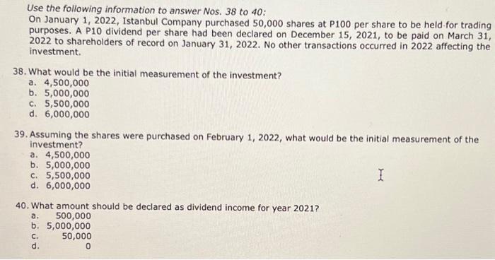 Solved Use the following information to answer Nos. 38 to 40 | Chegg.com