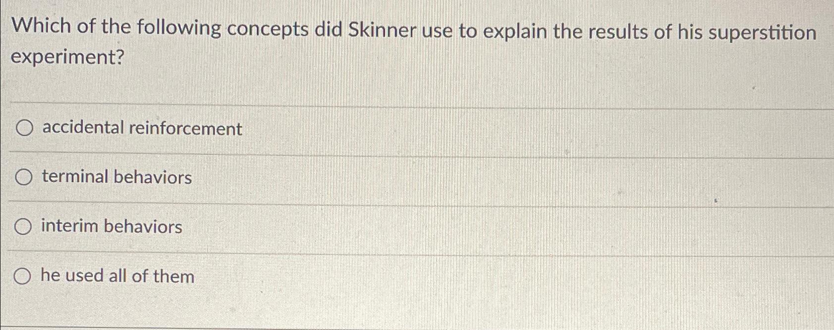 what did skinner's experiment prove