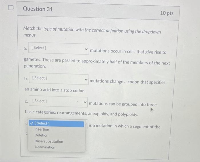 Solved 10 pts Question 31 Match the type of mutation with | Chegg.com