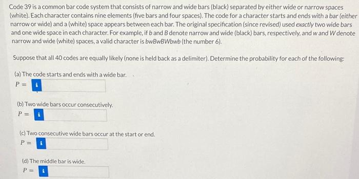 Solved Code 39 is a common bar code system that consists of | Chegg.com
