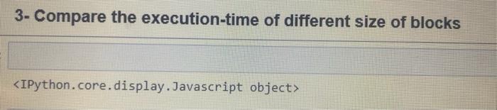 Solved Write the Python code by importing numpy and time. | Chegg.com