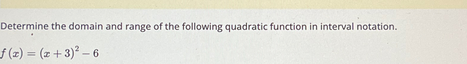 Determine the domain and range of the following | Chegg.com