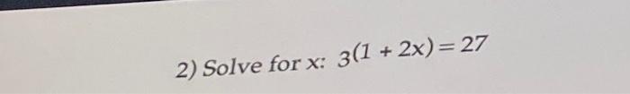 solved-2-solve-for-x-3-1-2x-27-chegg