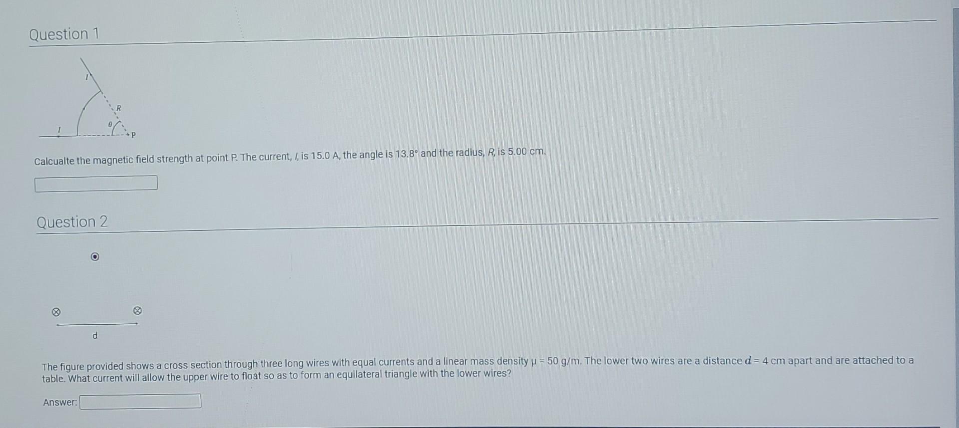 Solved Question 1 Calcualte the magnetic field strength at | Chegg.com