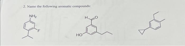 Solved 2 Name The Following Aromatic Compounds Chegg Com   Image