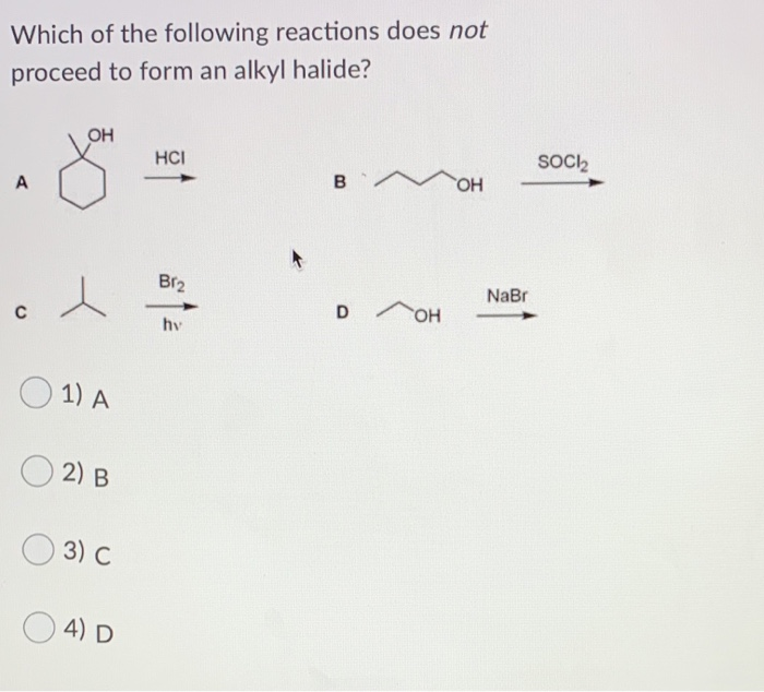 solved-which-of-the-following-reactions-does-not-proceed-to-chegg