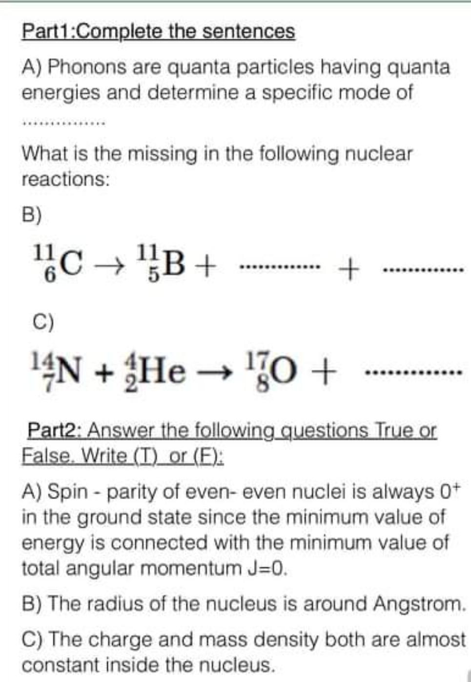 Solved Part1:Complete The Sentences A) Phonons Are Quanta | Chegg.com