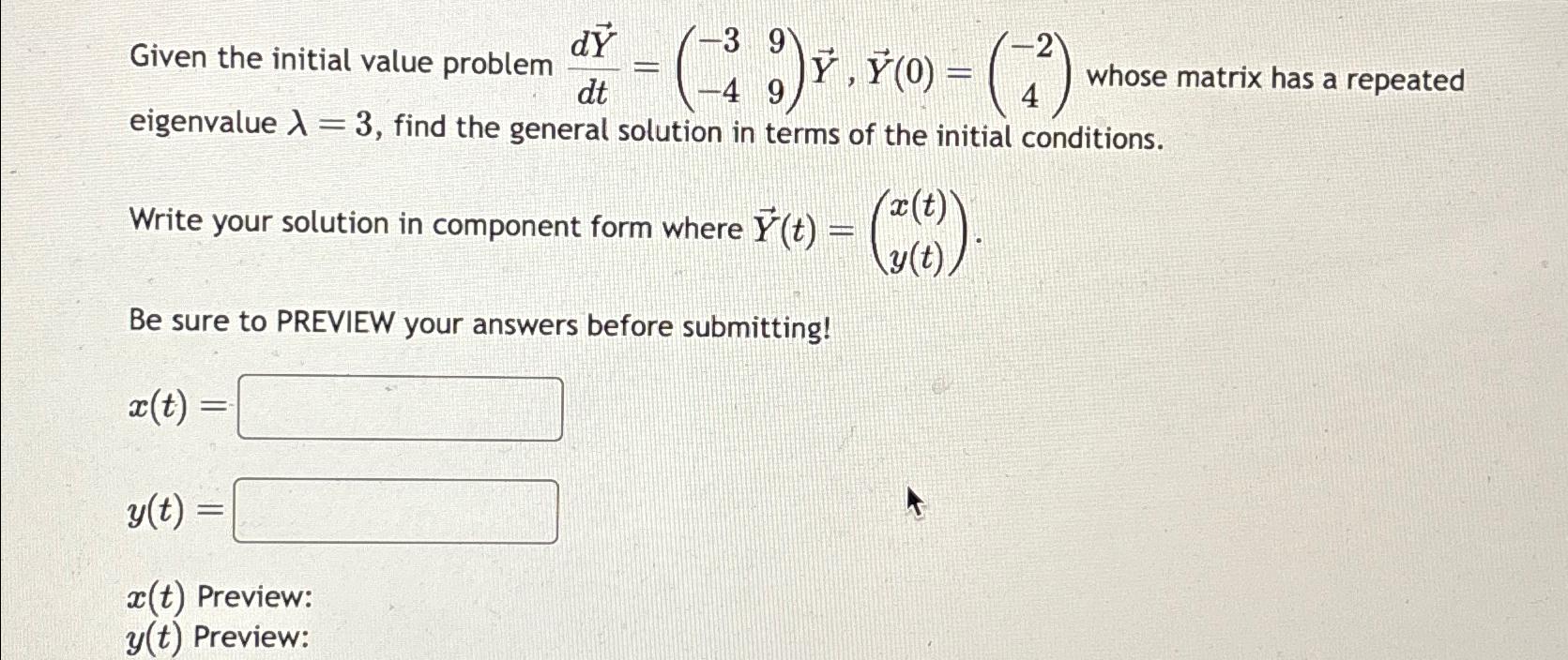 Solved Given the initial value problem | Chegg.com