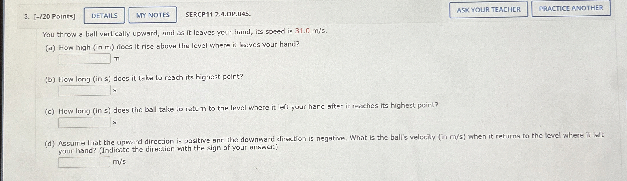 Solved [/20 ﻿Points]SERCP11 2.4.OP.045.You throw a ball