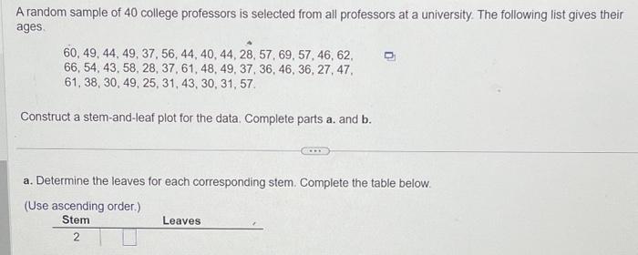 Solved A random sample of 40 college professors is selected | Chegg.com
