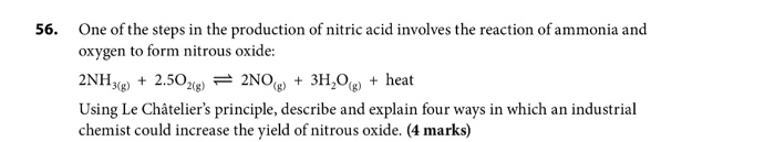 Solved 56. One of the steps in the production of nitric acid | Chegg.com