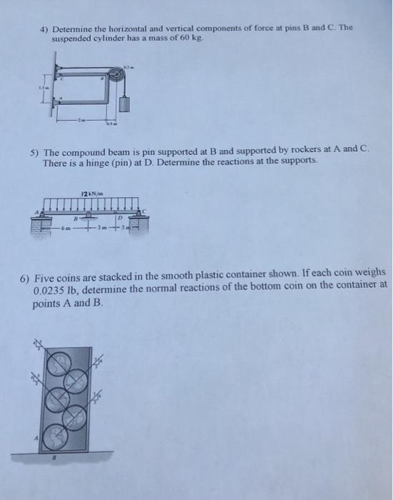 Solved 4) Determine the horizontal and vertical components | Chegg.com