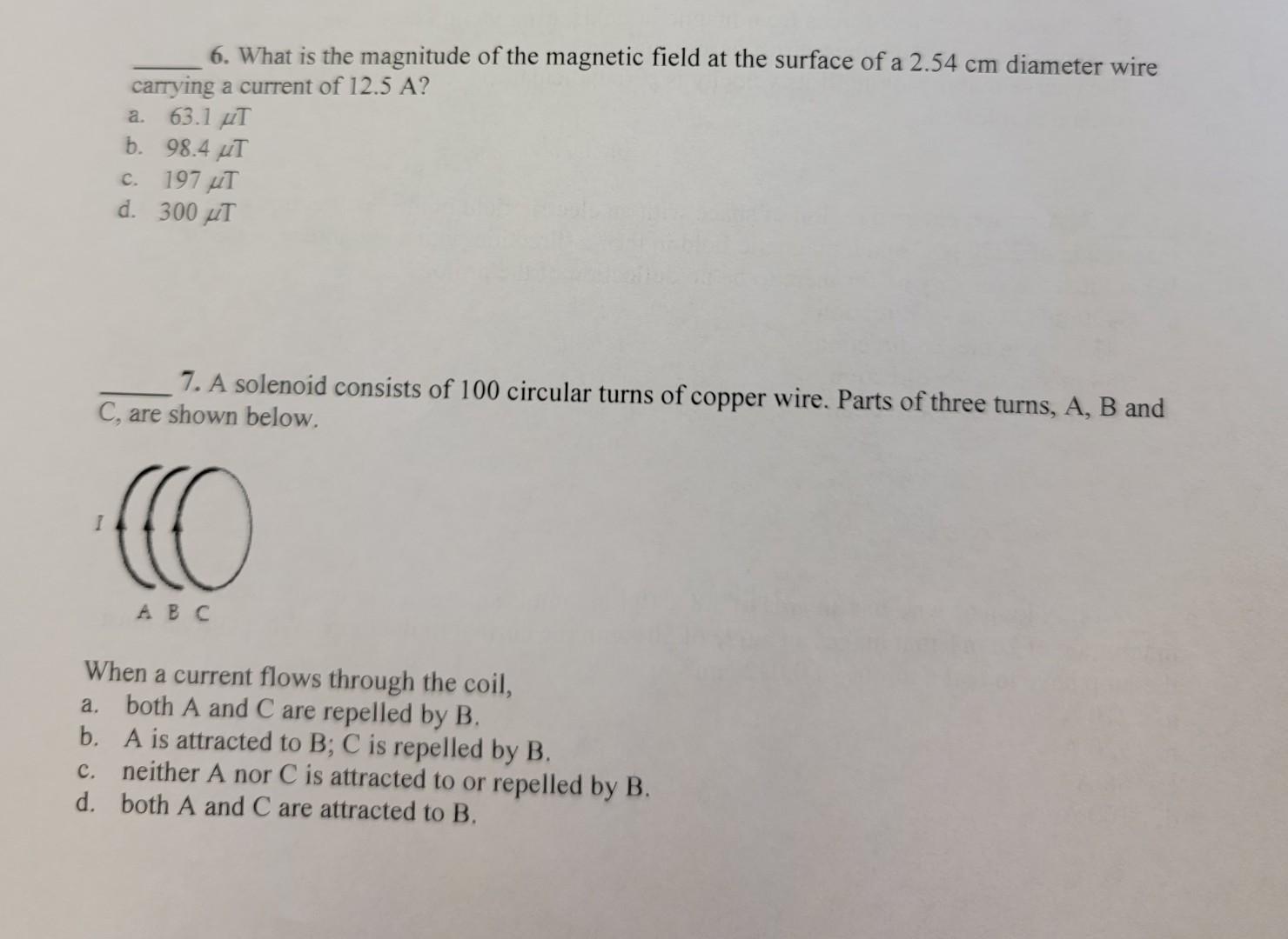Solved 6. What is the magnitude of the magnetic field at the | Chegg.com