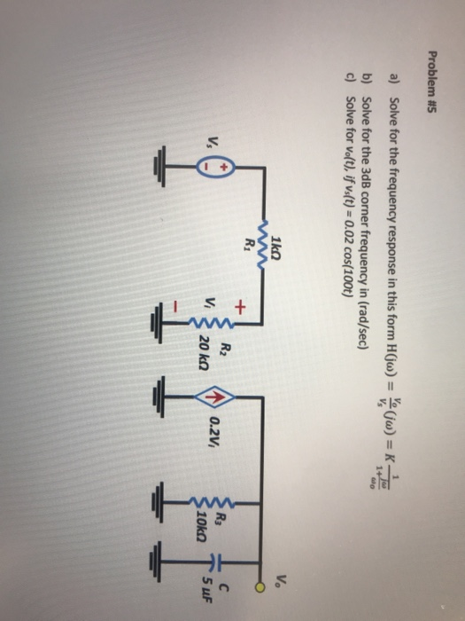 Solved Problem #5 A) Solve For The Frequency Response In | Chegg.com