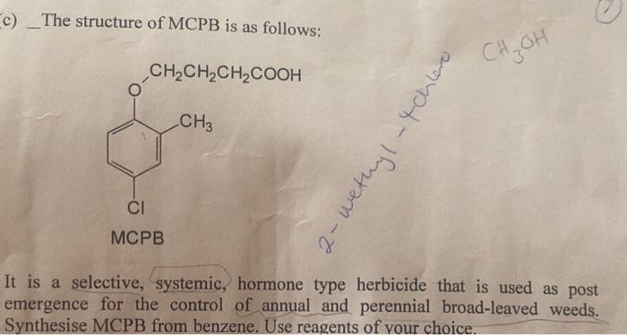 Solved c) The structure of MCPB is as follows MCPB It is a