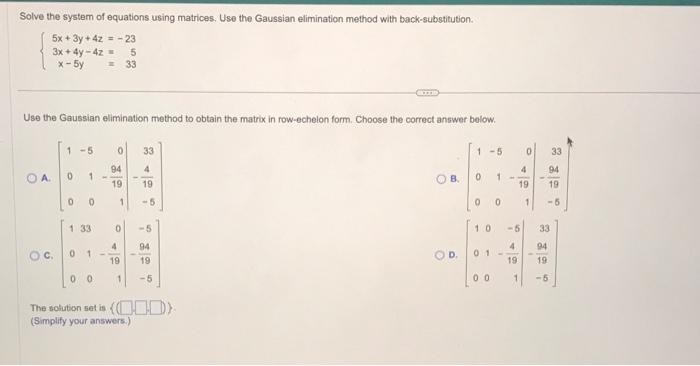 Solved Solve The System Of Equations Using Matrices. Use The | Chegg.com