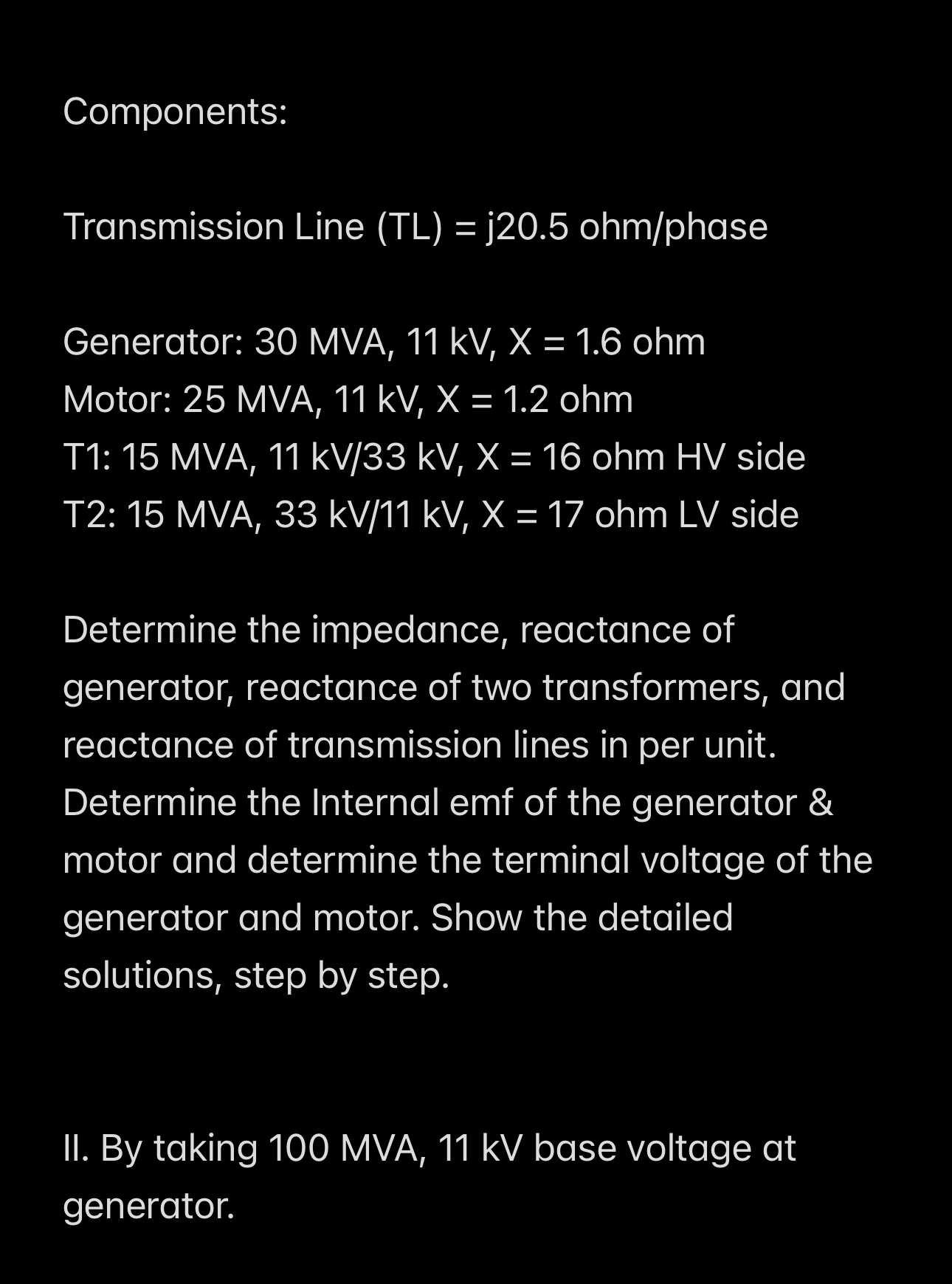 Solved ComponentsTransmission Line (TL)= ﻿j20.5