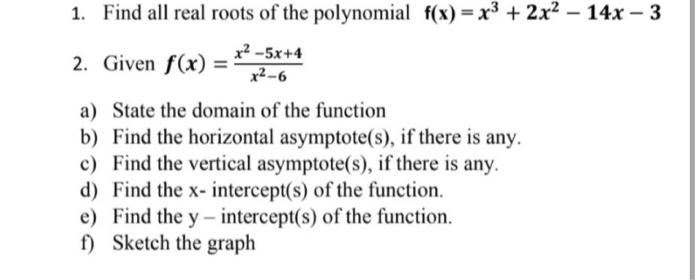 Solved 1. Find all real roots of the polynomial f(x) = x3 + | Chegg.com