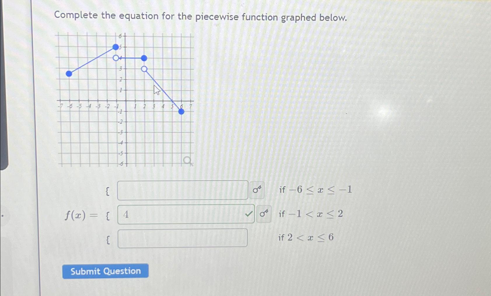 Solved Complete The Equation For The Piecewise Function 6359