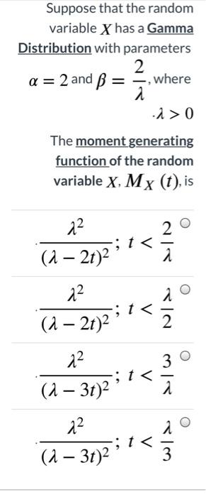 Solved Suppose that the random variable x has a Gamma | Chegg.com