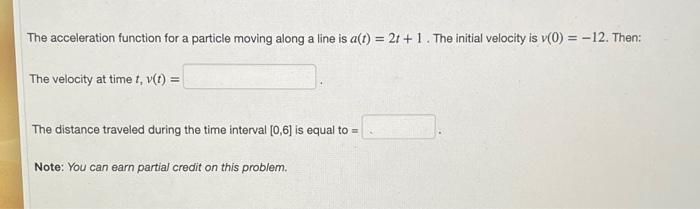Solved The acceleration function for a particle moving along | Chegg.com