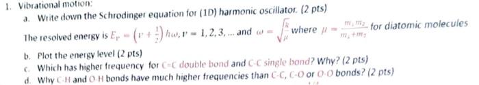 a. Write down the Schrodinger equation for (1D) | Chegg.com