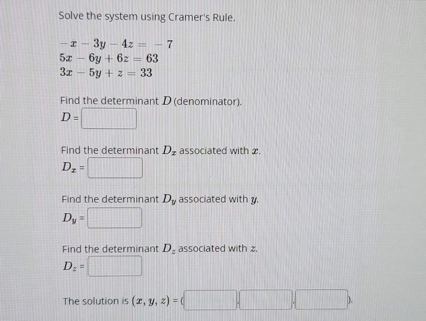 Solved Solve the system using Cramer's Rule. | Chegg.com