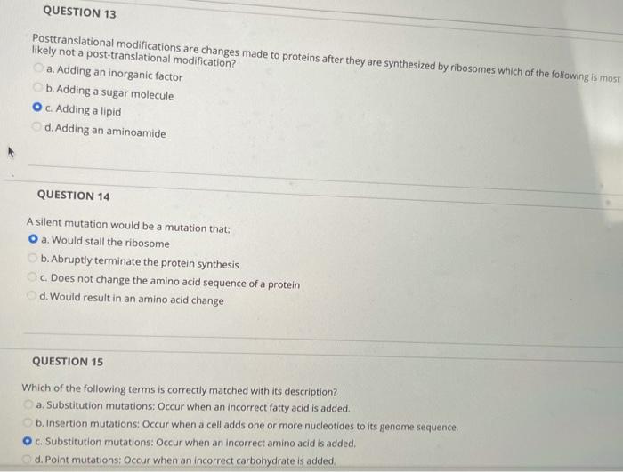 Solved QUESTION 13 Posttranslational modifications are | Chegg.com