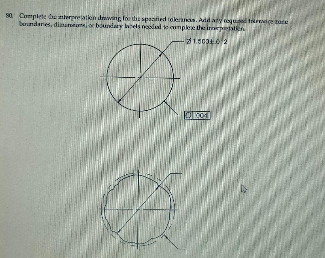 Solved 80. Complete the interpretation drawing for the | Chegg.com