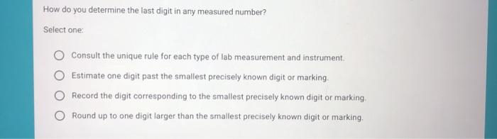 Solved How do you determine the last digit in any measured | Chegg.com
