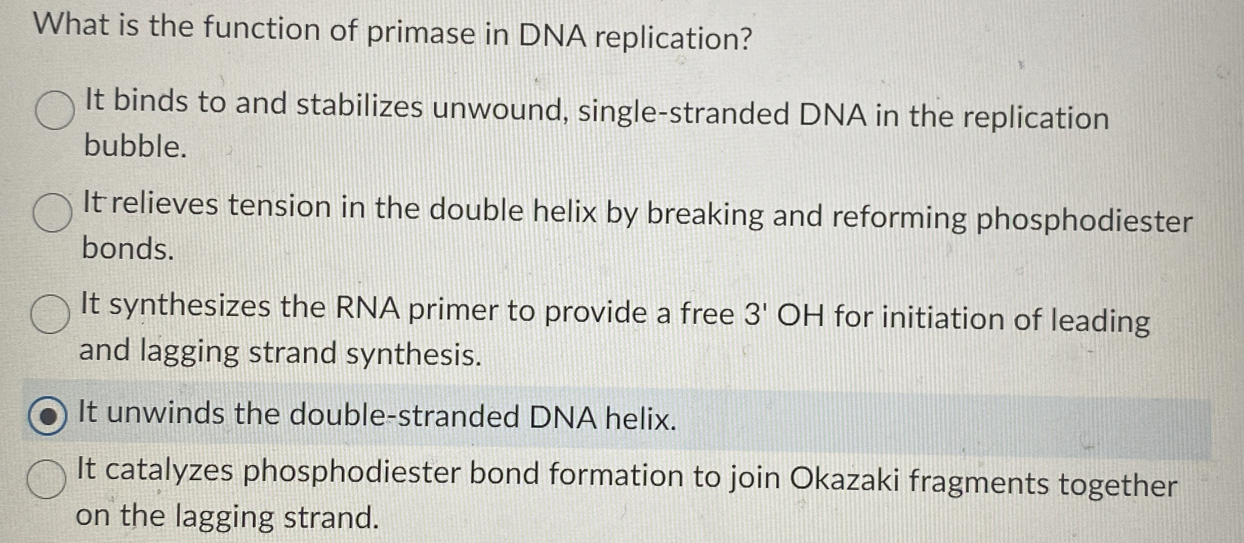 Solved What is the function of primase in DNA replication?It