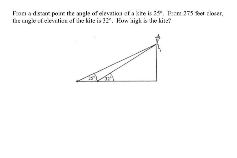 Solved From a distant point the angle of elevation of a kite