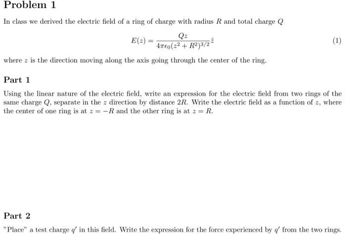 Solved In class we derived the electric field of a ring of | Chegg.com