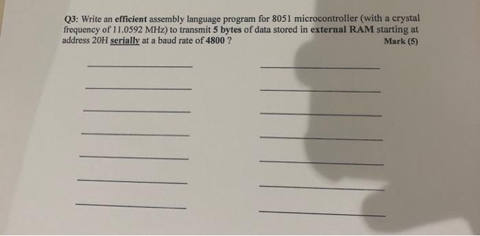 Solved Q3: Write an efficient assembly language program for | Chegg.com