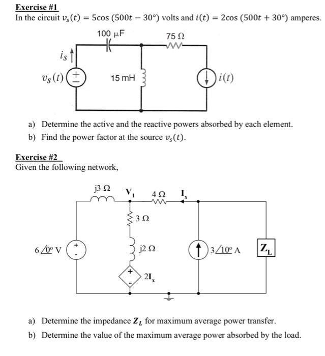 Solved Exercise #1 In the circuit vs(t) = 5cos (500t – 30°) | Chegg.com