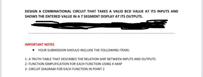 Solved DESIGN A COMBINATIONAL CIRCUIT THAT TAKES A VALID BCD | Chegg.com