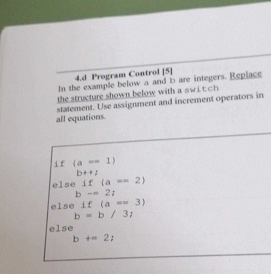 Solved 4.0 Program Control (5) In The Example Below A And B | Chegg.com