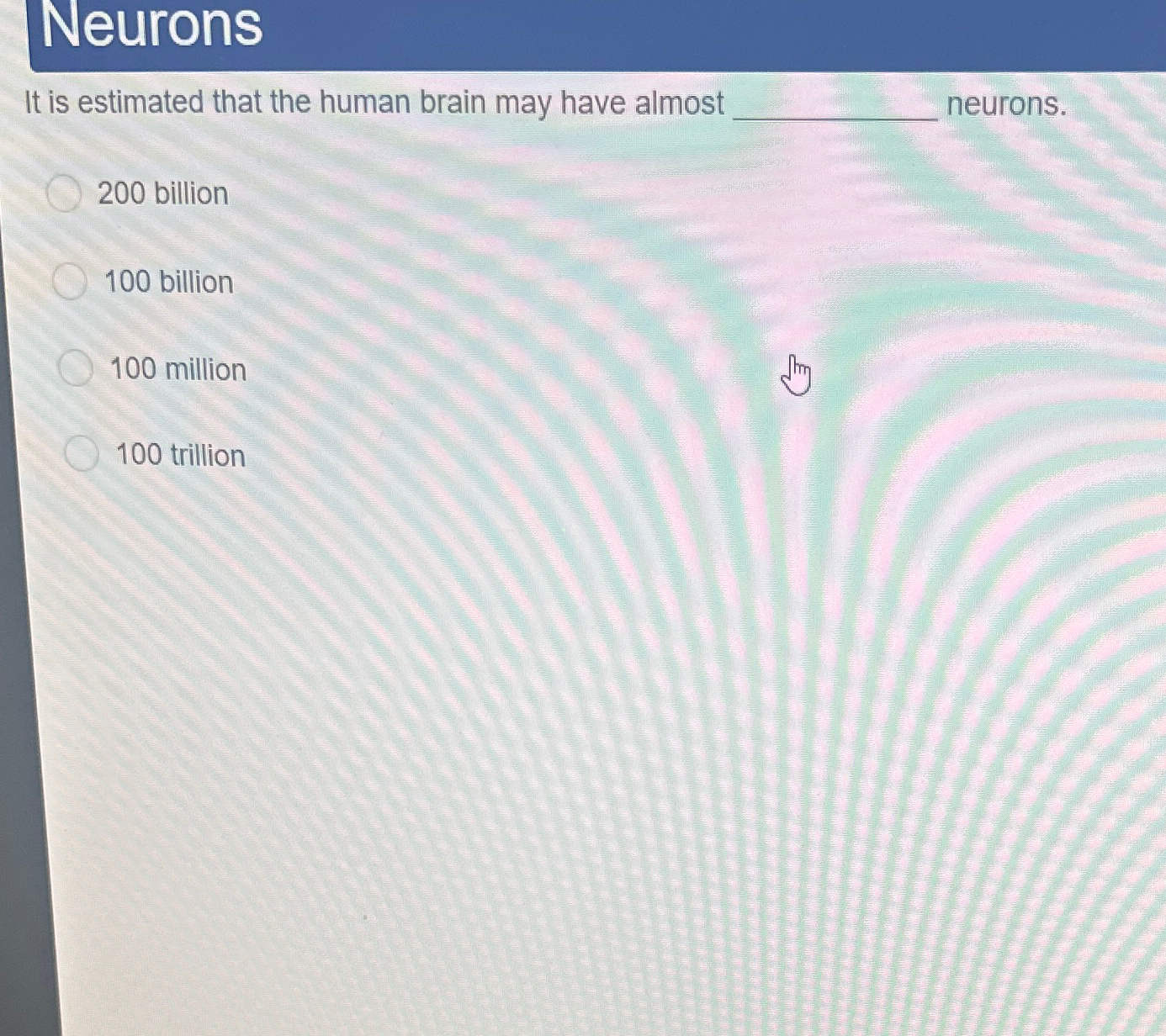 Solved NeuronsIt is estimated that the human brain may have | Chegg.com
