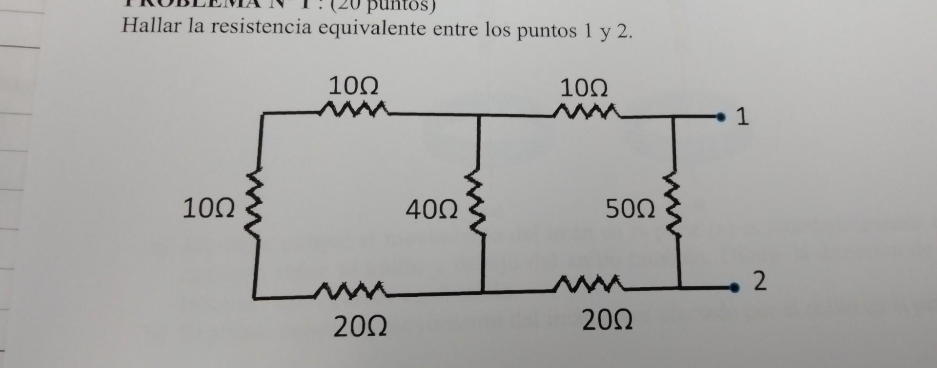 Hallar la resistencia equivalente entre los puntos 1 y 2.