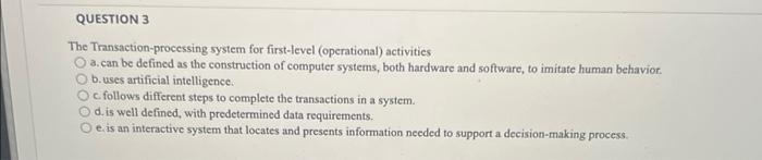 Solved The Transaction-processing system for first-level | Chegg.com