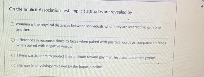 Solved On the Implicit Association Test, implicit attitudes | Chegg.com