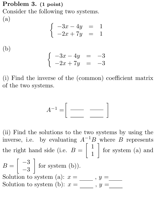 Solved Problem 3. (1 ﻿point)Consider the following two | Chegg.com