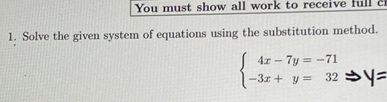 Solved You must show all work to receive fullSolve the given | Chegg.com